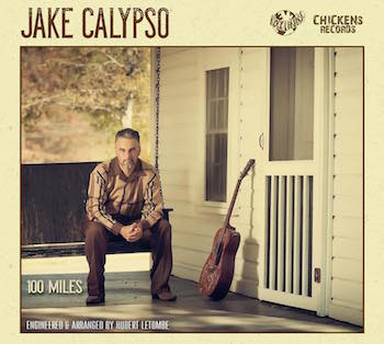 Calypso ,Jake - 100 Miles ( lp gatefold sleeve)